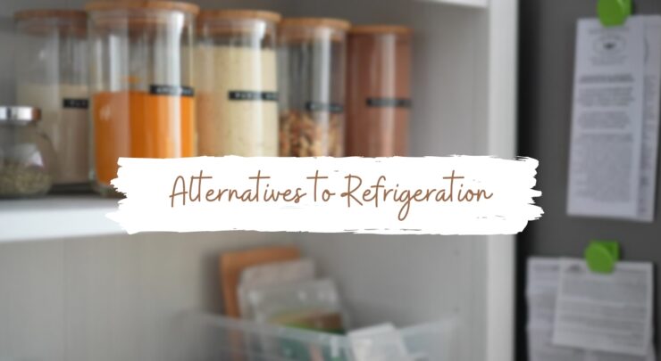 Alternatives to Refrigeration